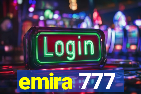 emira 777